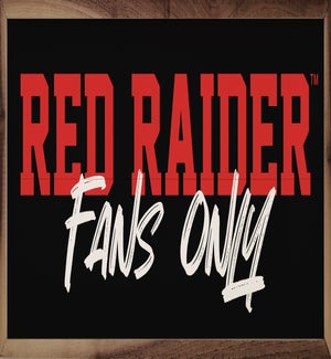Fans Only Texas Tech University